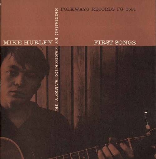 First Songs - Michael Hurley - Muziek - SMITHSONIAN FOLKWAYS - 0093070358126 - 30 mei 2012
