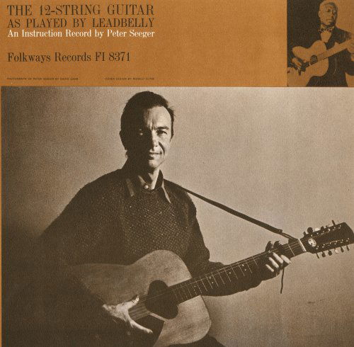 12-String Guitar As Played By Lead Belly - Pete Seeger - Musiikki - FOLKWAYS - 0093070837126 - keskiviikko 30. toukokuuta 2012