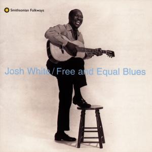 Free & Equel Blues - Josh White - Musique - SMITHSONIAN FOLKWAYS - 0093074008126 - 30 juillet 1990