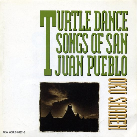 Cover for Oku Shareh: Turtle Dance Songs of San Juan Pueblo (CD) (1992)
