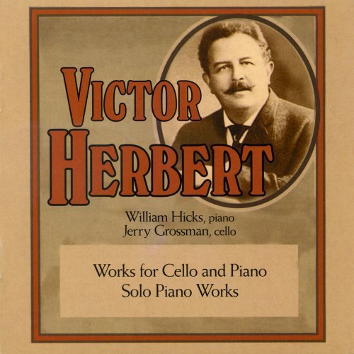 Cover for Grossman / Hicks · Works For Cello And Piano / Solo Piano Wor (CD) (2011)