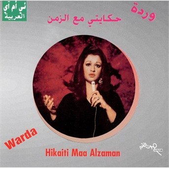 Cover for Warda · Warda-hikaiti Maa Alzaman (CD)