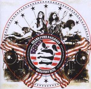 Cover for Grand Funk Railroad · Greatest Hits (CD) (2006)