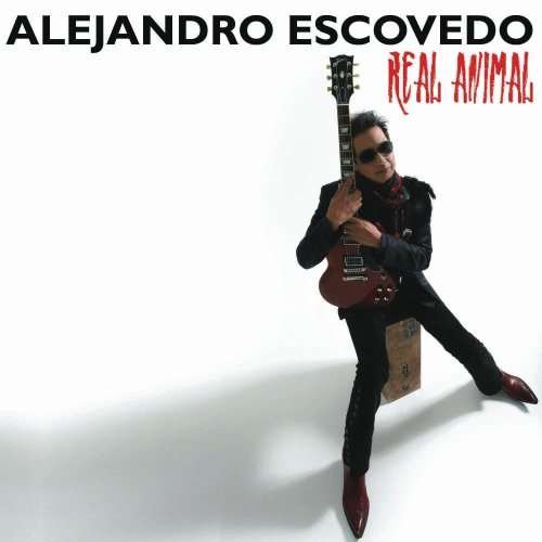 Cover for Alejandro Escovedo · Alejandro Escovedo - Real Animal (CD) (2008)