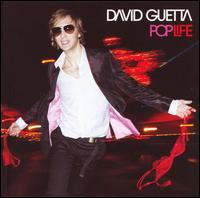 David Guetta-poplife - David Guetta - Musiikki - EMI RECORDS - 0094639640126 - perjantai 28. elokuuta 2009