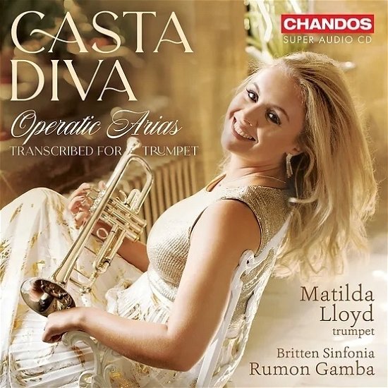 Casta Diva - Operatic Arias Transcribed for Trumpet - Lloyd, Matilda / Britten Sinfonia / Rumon Gamba - Muziek - CHANDOS - 0095115532126 - 28 april 2023