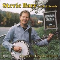 Cover for Stevie With Friends Barr · Along The Crooked Road (CD) (2019)