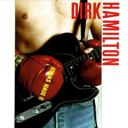 Go Down Swingin' - Dirk Hamilton - Muzyka - Appaloosa - 0097037007126 - 24 lipca 2002