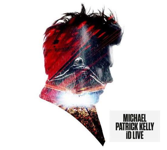 Cover for Michael Patrick Kelly · Id - Live (CD/DVD) (2018)