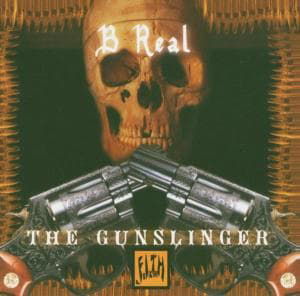 Cover for B Real (Of Cypress Hill) · The Gunslinger-mixtape Vo (CD) (2005)