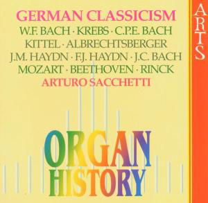 Organ History-German Arts Music Klassisk - Sacchetti - Musique - DAN - 0600554711126 - 5 mai 1995