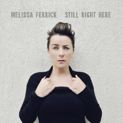 Cover for Melissa Ferrick · Still Right Here (CD) (2011)