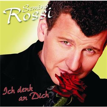 Cover for Semino Rossi · Ich Denk an Dich (CD) (2006)