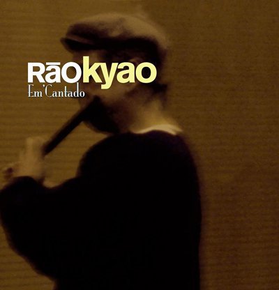 Cover for Rao Kyao · Em Cantado (CD) (2009)