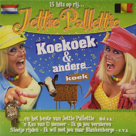 Cover for Jettie Pallettie · Koekoek En Andere Koek (CD) (2011)
