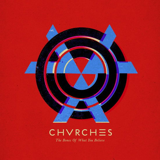 Cover for CHVRCHES · The Bones of What You Believe (CD) (2013)