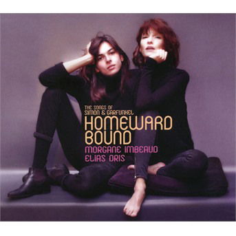 Morgane Imbeaud · Homeward Bound: Songs of Simon & Garfunkel (CD) (2019)