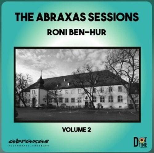 Cover for Roni Ben-hur · Abraxas Sessions 2 (CD) (2024)