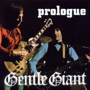 Cover for Gentle Giant · Prologue (CD) (2012)