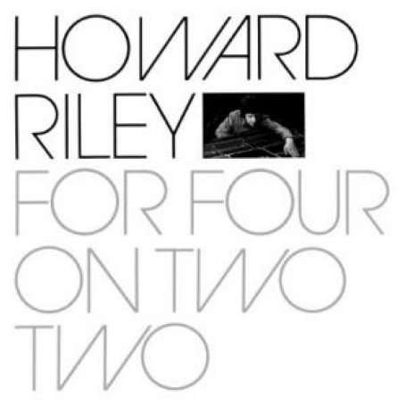 Cover for Howard Riley · For Four on Two Two (CD) (2008)