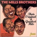 Cover for Mills Brothers · Their Original &amp; Greatest (CD) (1999)