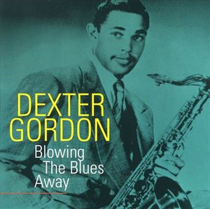 Cover for Dexter Gordon · Blowing The Blues Away (CD)
