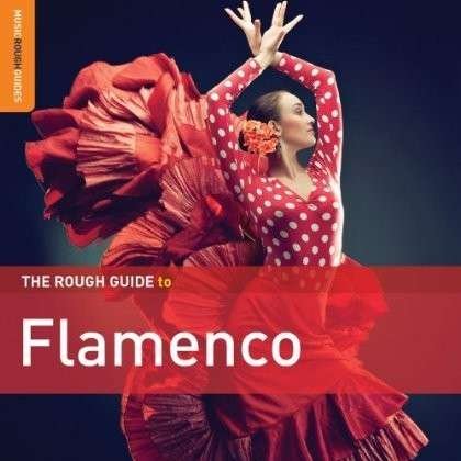 Cover for Rough Guide Flamenco 3 (CD) [Bonus CD edition] [Digipak] (2013)