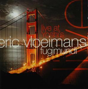 Cover for Eric Vloeimans · Live at Yoshi's (CD) (2009)