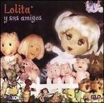 Cover for Lolita · Lolita Y Sus Amigos (CD) (2004)