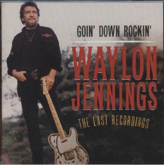 Goin Down Rockin - Waylon Jennings - Muzyka -  - 0610583453126 - 25 września 2012