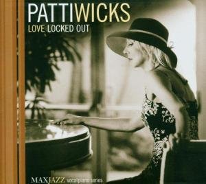 Cover for Patti Wicks · Love Locked out (CD) (2003)