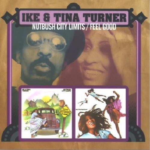 Nutbush City Limits / Feel Good - Ike & Tina Turner - Musik - RAVEN - 0612657024126 - 18 september 2006