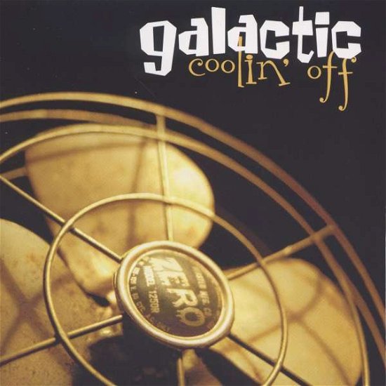 Cover for Galactic · Galactic-coolin' off (CD)