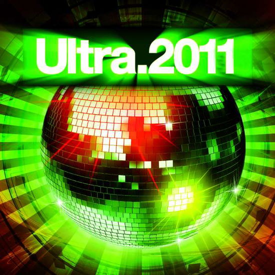 Cover for Ultra · Ultra 2011 (CD) (2010)