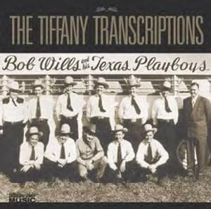 Tiffany Transcriptions - Wills, Bob & His Texas Pl - Muzyka - COLLECTORS CHOICE - 0617742099126 - 15 grudnia 2008