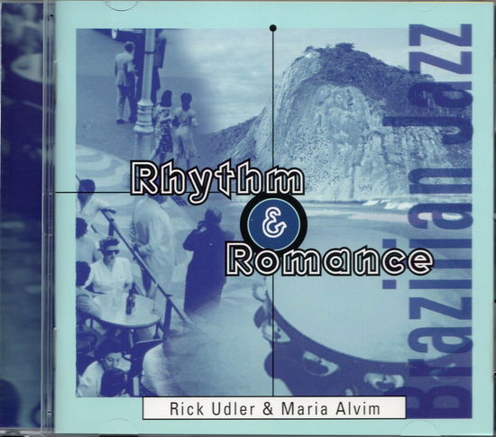 Cover for Rick Udler &amp; Maria Alvim · Rhythm &amp; Romance (CD) (2002)