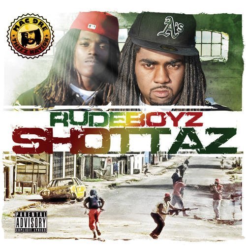 Shottaz - Rude Boyz - Musik - RUBZ - 0618763510126 - 20. juli 2010