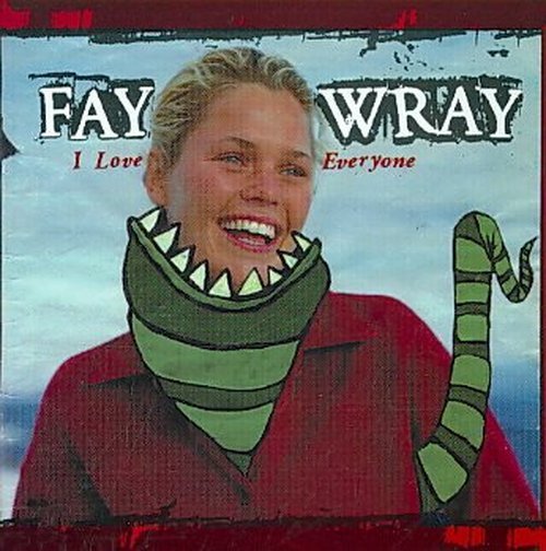 Cover for Fay Wray · I Love Everyone (CD) (2000)