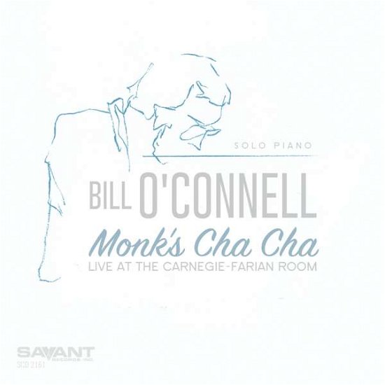 Cover for Bill Oconnell · MonkS Cha Cha (CD) (2017)