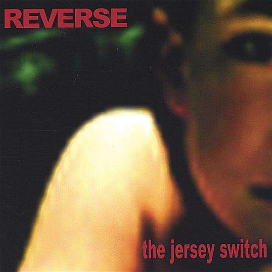 Cover for Reverse · Jersey Switch (CD) (2002)