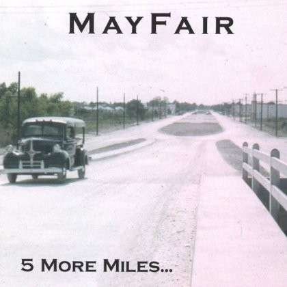 Cover for Mayfair · 5 More Miles (CD) (2002)