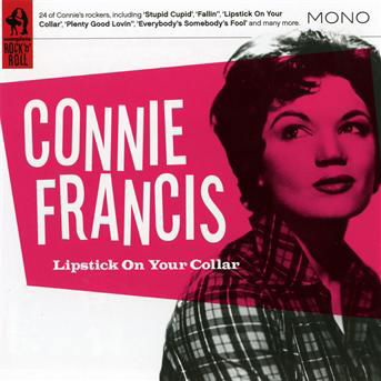 Lipstick on Your Collar - Connie Francis - Muziek - COMPLETE R&R - 0636551984126 - 19 september 2011