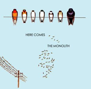 Cover for Monolith · Here Comes the Monolith (CD) (2004)