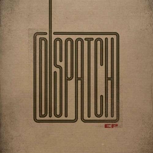 Cover for Dispatch · Ep (CD) (2015)
