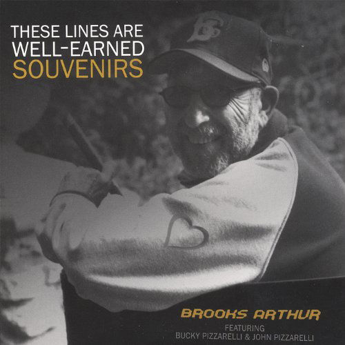 Cover for Arthur Brooks · These Lines Are Well-earned Souvenirs (CD) (2006)