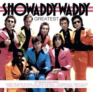 Greatest - Showaddywaddy - Musik - Crimson - 0654378620126 - 6. januar 2020