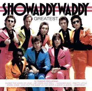 Cover for Showaddywaddy · Greatest (CD) (2020)