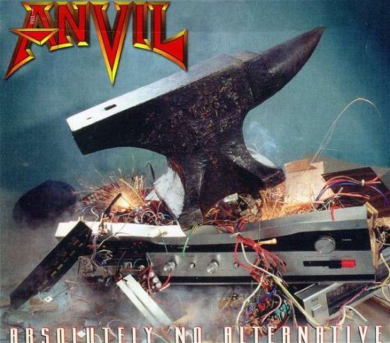 Cover for Anvil · Absolutely No Alternative (CD) [Digipak] (2012)