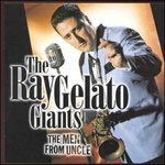 The Men From Uncle - Gelato Ray Giants - Musique - Double Scoop Records - 0660901100126 - 7 octobre 2010