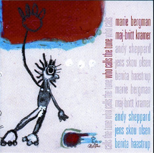 Marie Bergman / Maj-britt Kramer · Who Calls the Tune (CD) (2019)